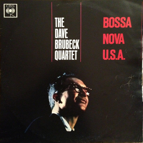 The Dave Brubeck Quartet : Bossa Nova U.S.A. (LP, Album, Mono)