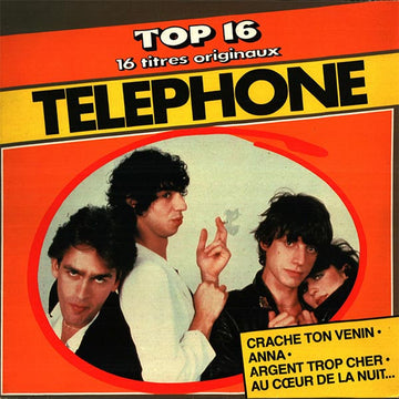 Téléphone : Top 16 (LP, Comp)