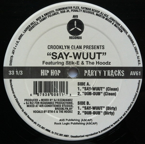 Crooklyn Clan : Say-Wuut (12")