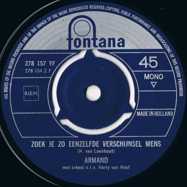 Armand : Zoek Je Zo Eenzelfde Verschijnsel Mens / Toekomst (7", Single, Mono)