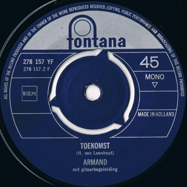 Armand : Zoek Je Zo Eenzelfde Verschijnsel Mens / Toekomst (7", Single, Mono)