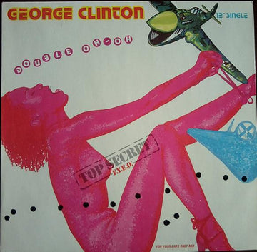 George Clinton : Double Oh-Oh (12")