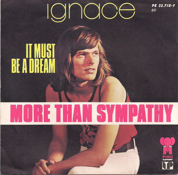 Ignace : More Than Sympathy (7", Single)