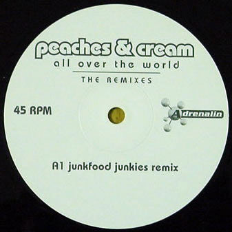 Peaches & Cream : All Over The World (Remixes) (12")