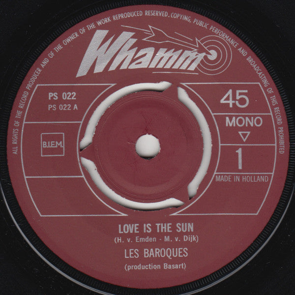 Les Baroques : Love Is The Sun / I Dreamed My Dreams Away (7", Single, Mono)