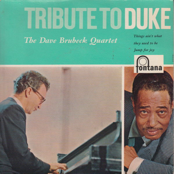 The Dave Brubeck Quartet : Tribute To Duke (7")