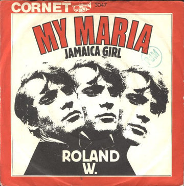 Roland W. : My Maria (7", Single)