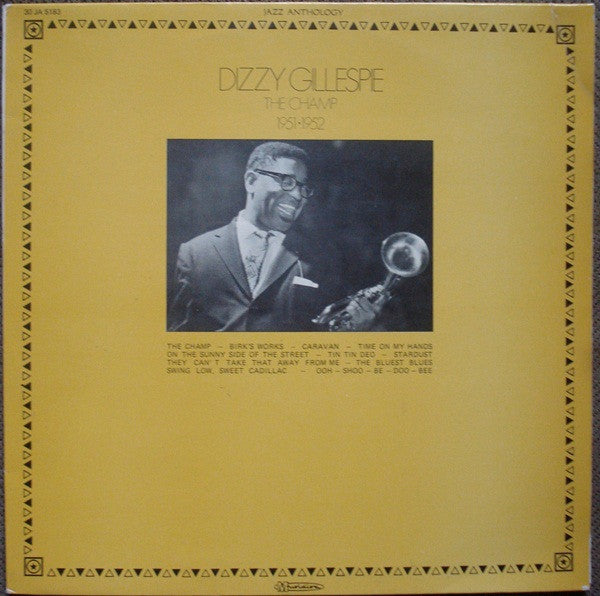 Dizzy Gillespie : The Champ 1951-1952 (LP, Comp, RE)
