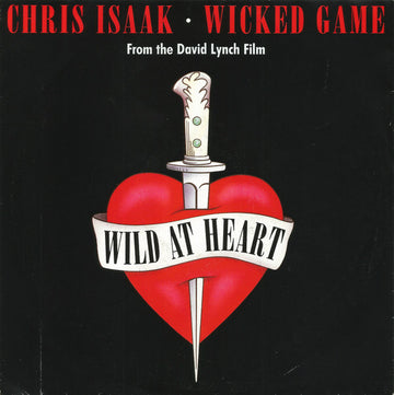 Chris Isaak : Wicked Game (7", Single)