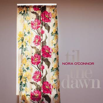Nora O'Connor : Til The Dawn (CD, Album)