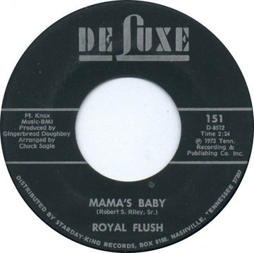 Royal Flush (10) : Mama's Baby / You Are Gone (7")