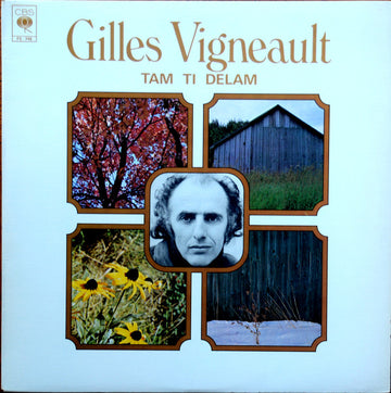 Gilles Vigneault : Tam Ti Delam (LP, Album, RE)