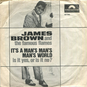 James Brown & The Famous Flames : It's A Man's Man's Man's World (7", Single, Mono)