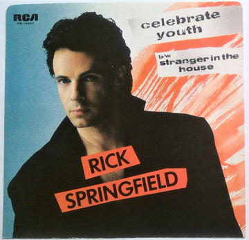 Rick Springfield : Celebrate Youth (7", Single)