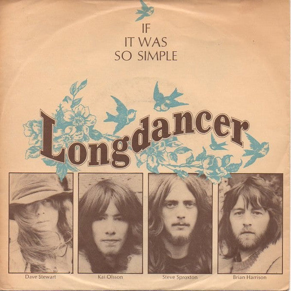 Longdancer : If It Was So Simple (7")