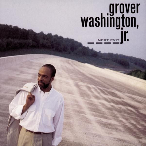 Grover Washington, Jr. : Next Exit (CD, Album)