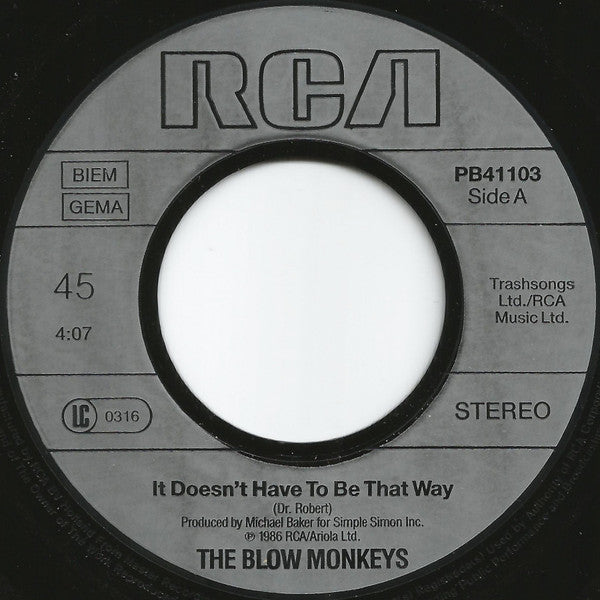 The Blow Monkeys : It Doesn't Have To Be This Way (7", Single)