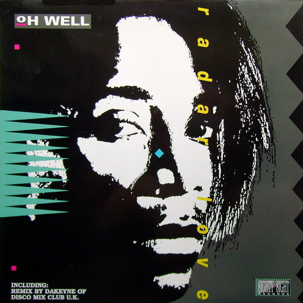 Oh Well : Radar Love (12")