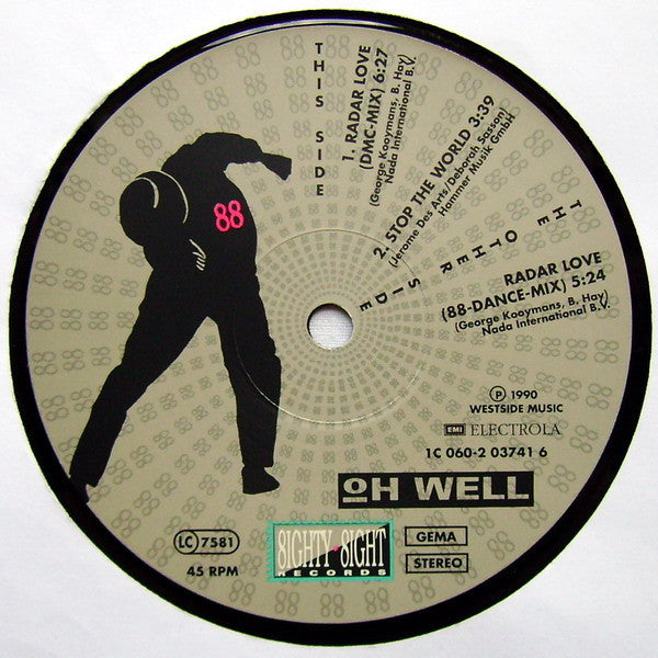 Oh Well : Radar Love (12")