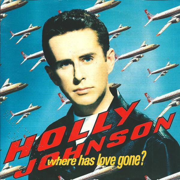 Holly Johnson : Where Has Love Gone? (7", Single)