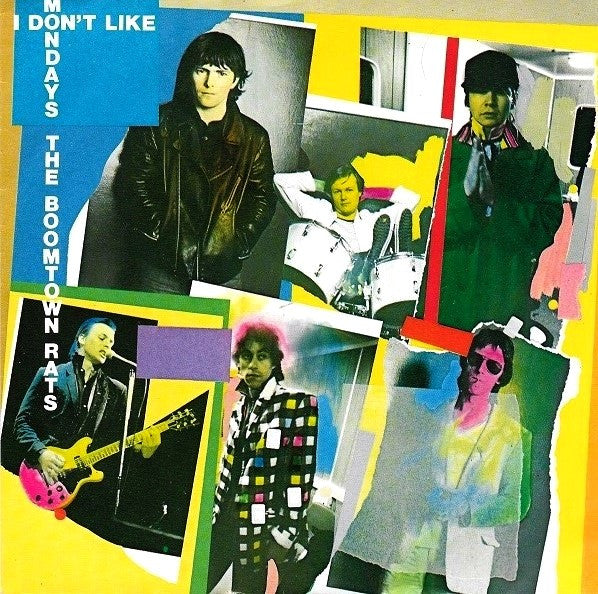 The Boomtown Rats : I Don't Like Mondays (7", Single)