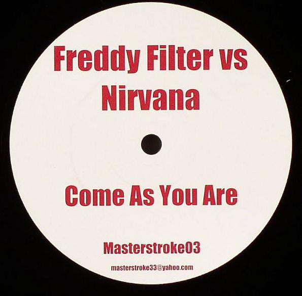 Freddy Filter ,Vs Nirvana, Sex Pistols : Come As You Are / Pistol Whipped (12", Unofficial)