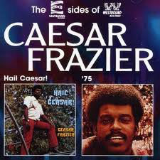 Caesar Frazier : Hail Caesar! / '75 (CD, Album, Comp)