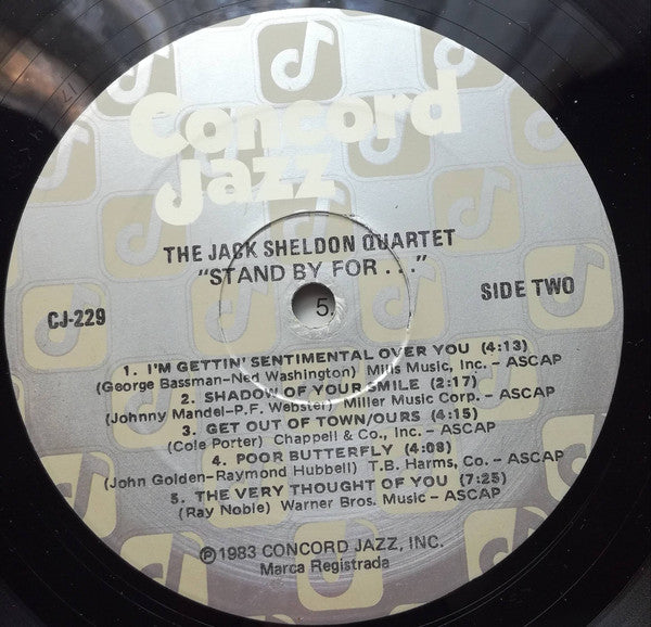 The Jack Sheldon Quartet : Stand By For (LP, Album)