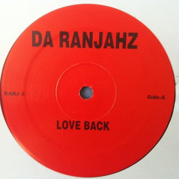 Da Ranjahz : Love Back (12")