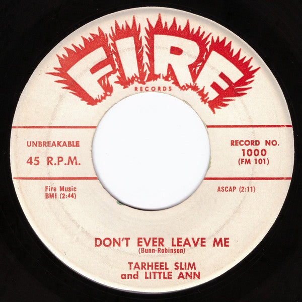 Tarheel Slim & Little Ann : It's Too Late / Don't Ever Leave Me (7")