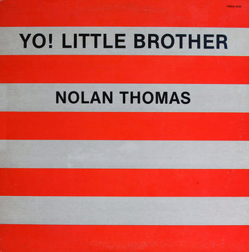 Nolan Thomas : Yo! Little Brother (12")