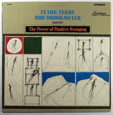 Clark Terry / Bob Brookmeyer Quintet : The Power Of Positive Swinging (LP, Album)
