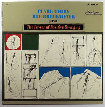 Clark Terry / Bob Brookmeyer Quintet : The Power Of Positive Swinging (LP, Album)