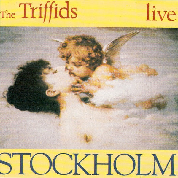 The Triffids : Stockholm - Live (CD, Album, RE)