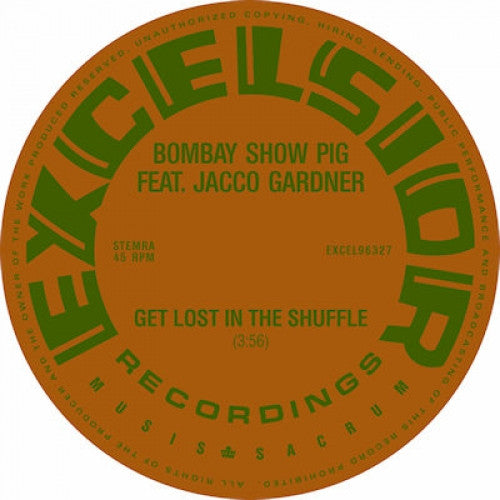 Bombay Show Pig Featuring Jacco Gardner : Get Lost In The Shuffle (7", S/Sided, Ltd)