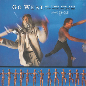 Go West : We Close Our Eyes (Total Overhang Club Mix) (12", Maxi)