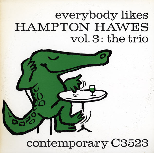 Hampton Hawes : Everybody Likes Hampton Hawes, Vol. 3: The Trio (LP, Album, RE)