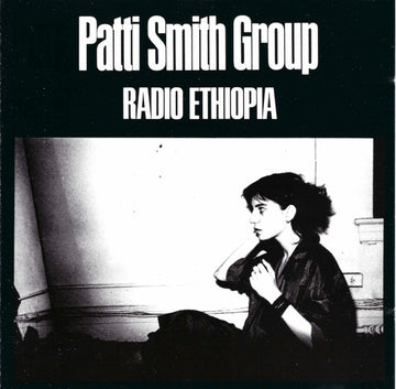 Patti Smith Group : Radio Ethiopia (CD, Album, RE, RM)