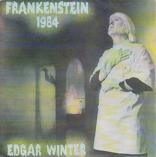 Edgar Winter : Frankenstein 1984 (7")