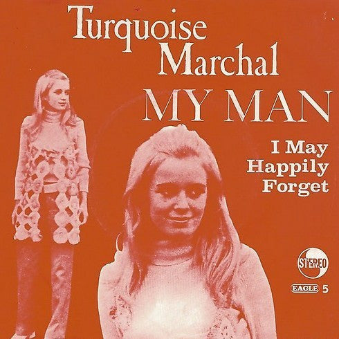 Dianne Marchal : My Man (7")