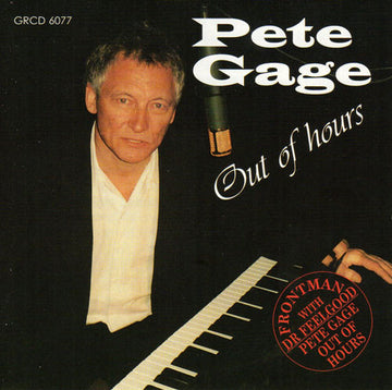 Pete Gage (2) : Out Of Hours (CD, Album)