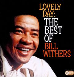 Bill Withers : Lovely Day: The Best Of Bill Withers (2xCD, Comp)