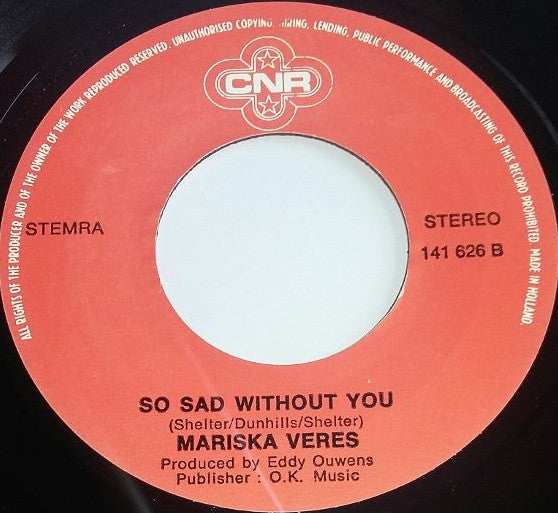 Mariska Veres : Looking Out For Number One (7")