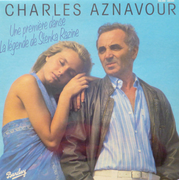 Charles Aznavour : Une Première Danse / La Légende De Stenka Razine (LP, Album)