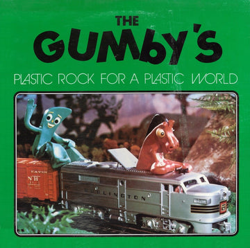 The Gumby's : Plastic Rock For A Plastic World (LP)