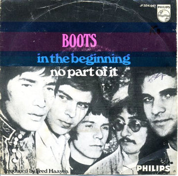 The Boots : In The Beginning / No Part Of It (7", Single, Mono, Blu)