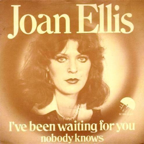 Joan Ellis (3) : I've Been Waiting For You (7")