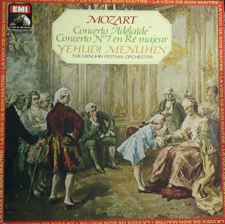 Wolfgang Amadeus Mozart - Yehudi Menuhin - Menuhin Festival Orchestra : Concerto "Adelaïde" - Concerto N°7 En Ré Majeur (LP)