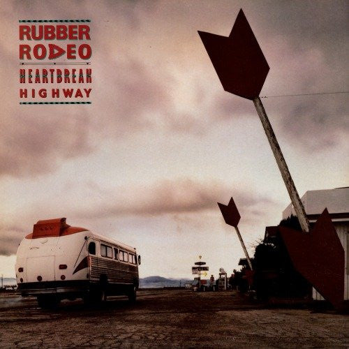 Rubber Rodeo : Heartbreak Highway (LP, Album)
