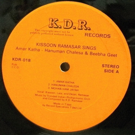 Kissoon Ramasar : Sings Amar Katha, Hanuman Chalesa And Beebha Geet (LP, Album)
